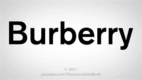 burberry pronounce|burberry sound pronunciation.